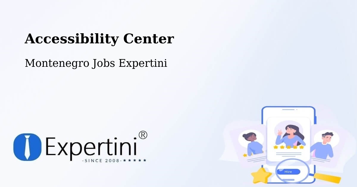 Accessibility Center - Montenegro Jobs Expertini