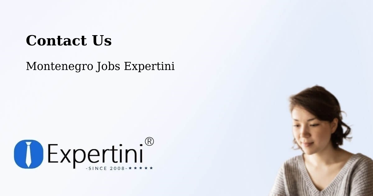 Contact Us - Montenegro Jobs Expertini