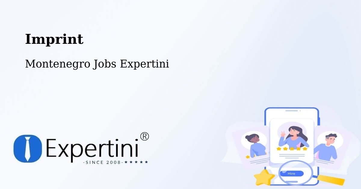 Imprint - Montenegro Jobs Expertini