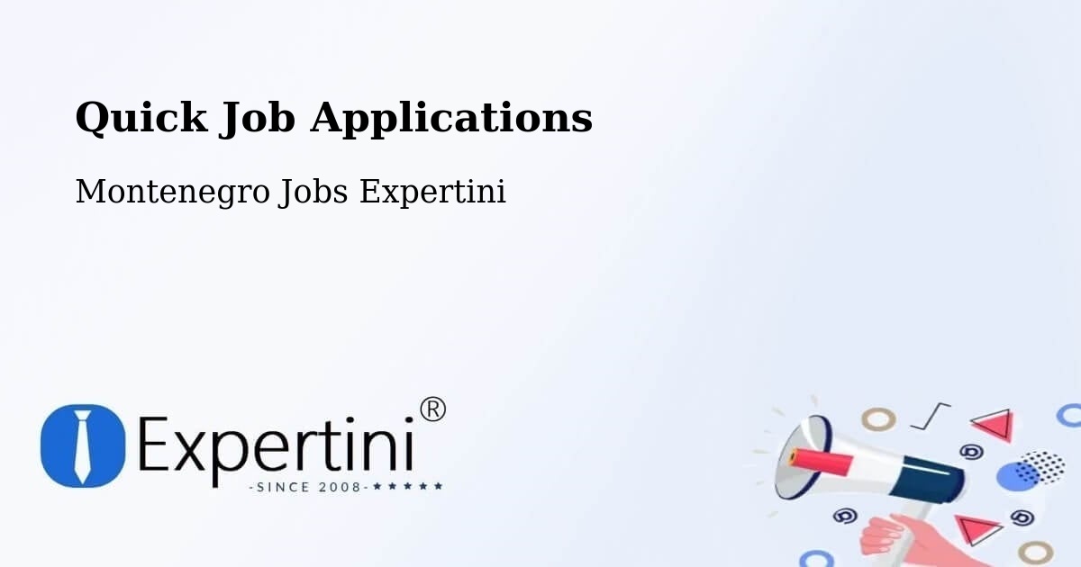 Quick Job Applications - Montenegro Jobs Expertini