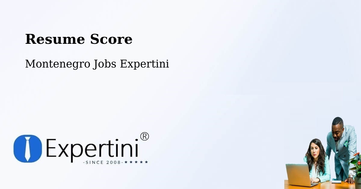 Resume Score - Montenegro Jobs Expertini