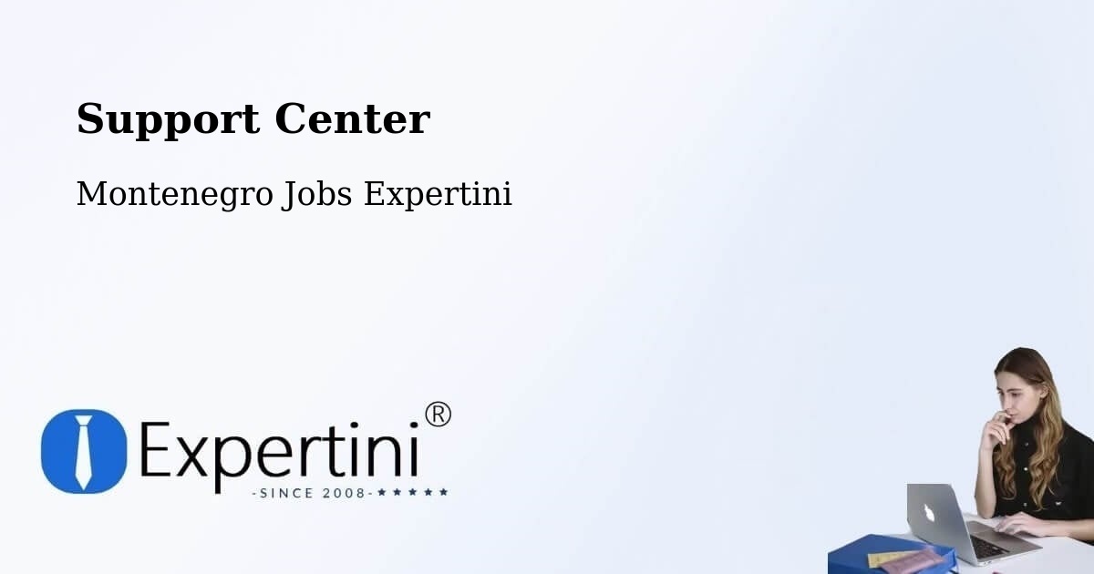 Support Center - Montenegro Jobs Expertini