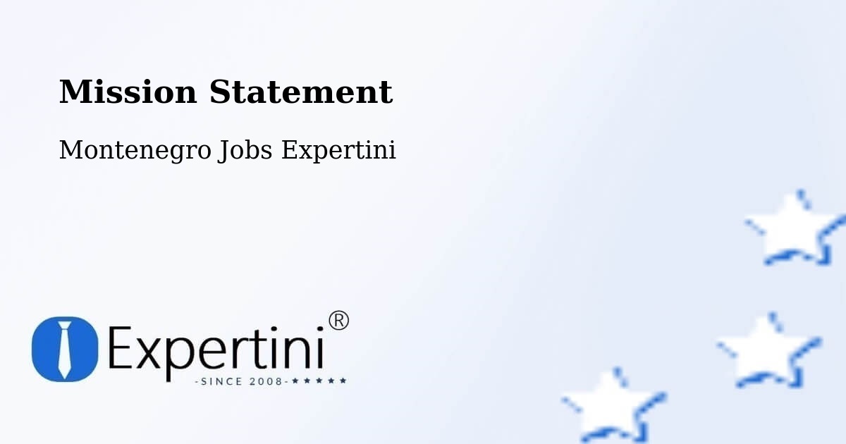 Corporate Mission – Montenegro - Montenegro Jobs Expertini